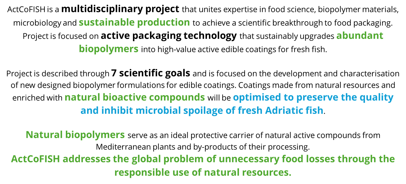ActCoFISH project overview: biopolymers, natural bioactive compounds and preserving fresh Adriatic fish.